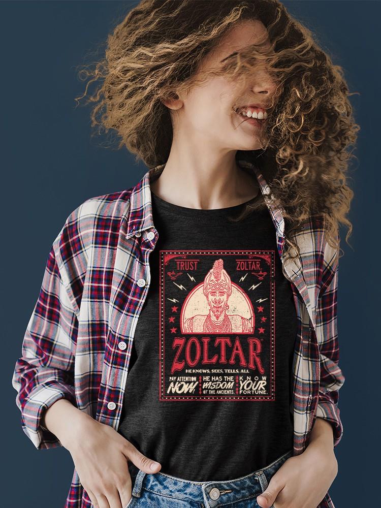 Trust Zoltar - Has Fortune Wisdom T-Shirt - Bild 3 von 5