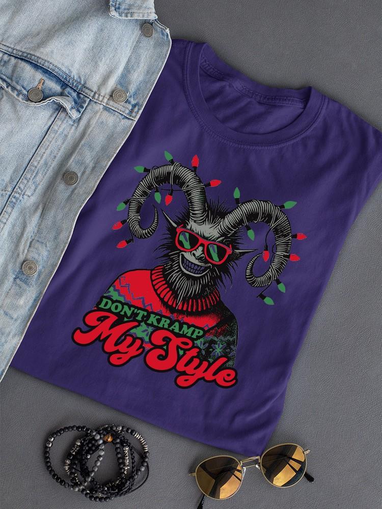 Don't Kramp My Style Sweater Dark Humor Christmas Women's T-shirt - Picture 10 of 13