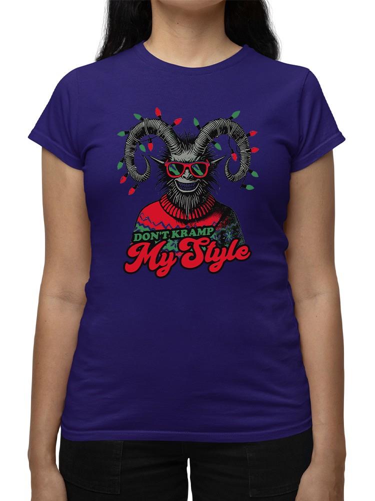 Don't Kramp My Style Sweater Dark Humor Christmas Women's T-shirt - Picture 8 of 13