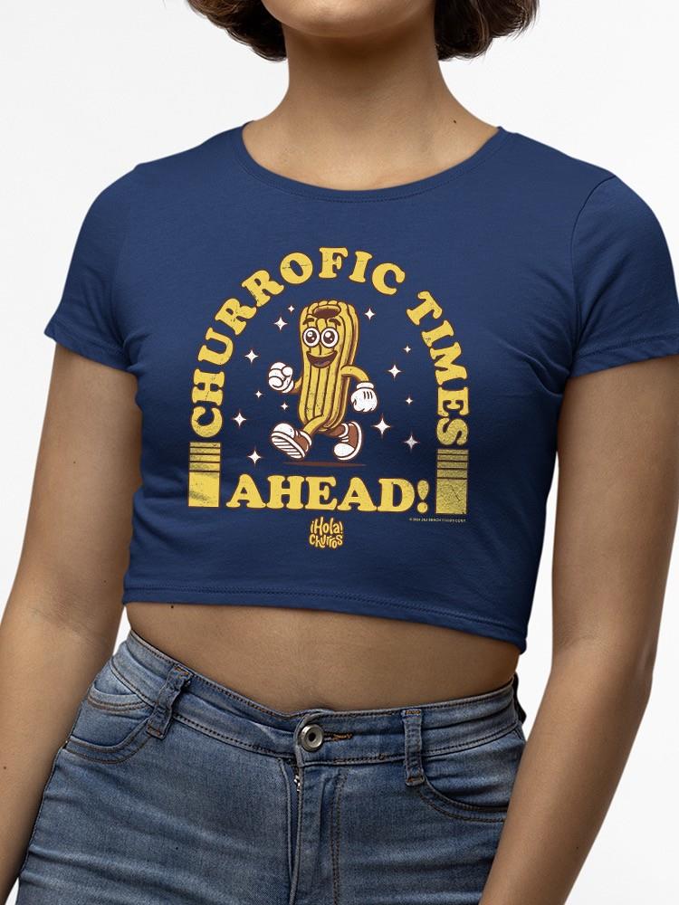 Churrofic Times Ahead Cartoon Snack Graphic - Fun Foodie Design Women's Crop Tee - Picture 8 of 16