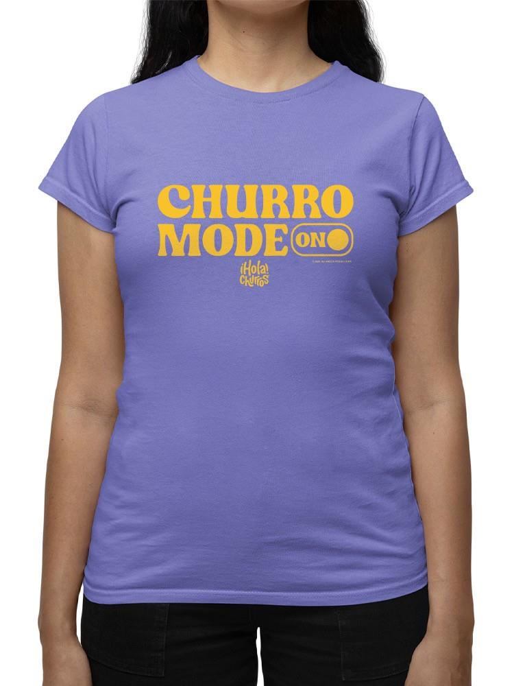 Churro Mode On Bold Retro Design Women's T-shirt - Picture 14 of 22