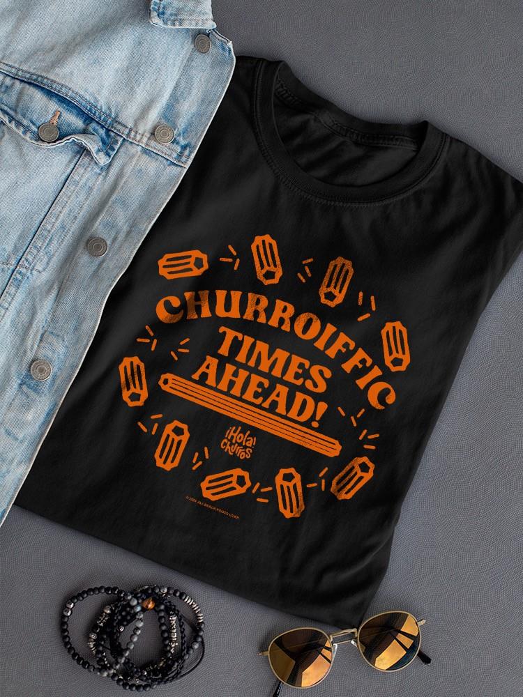 Churroiffic Times Ahead Fun Snack Graphic Women's T-shirt - Picture 7 of 10