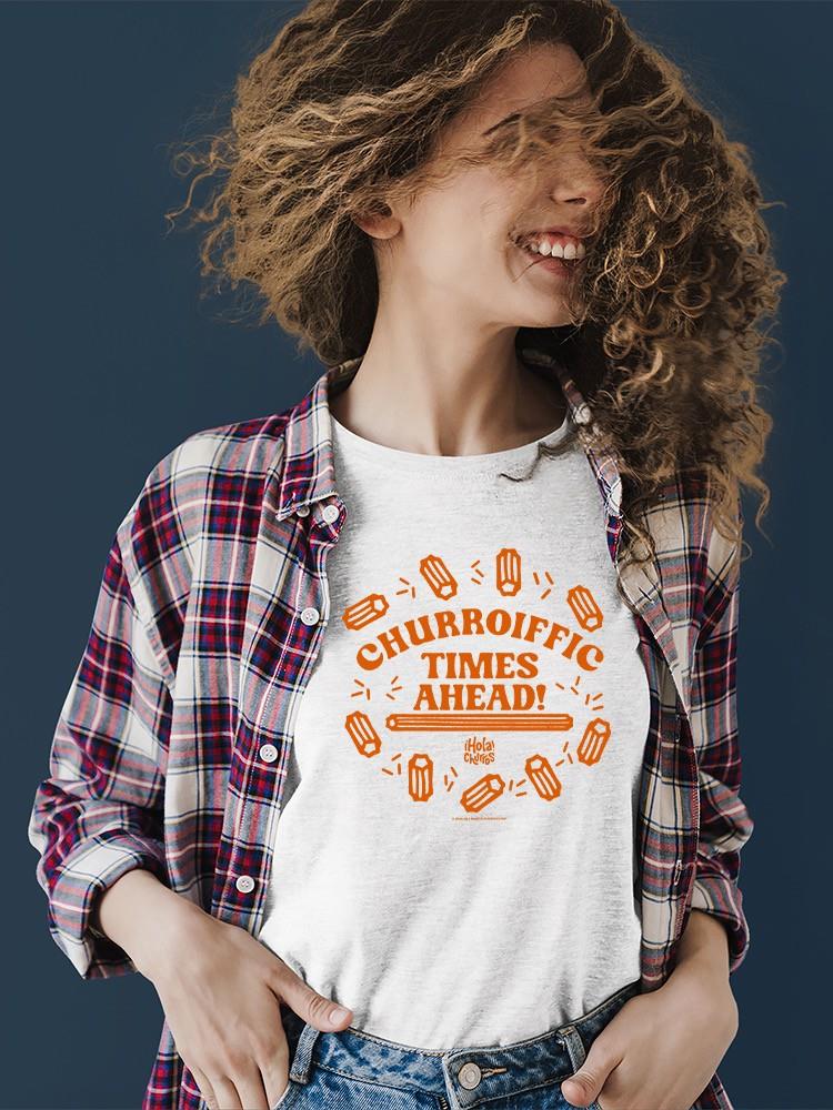 Churroiffic Times Ahead Fun Snack Graphic Women's T-shirt - Picture 9 of 10