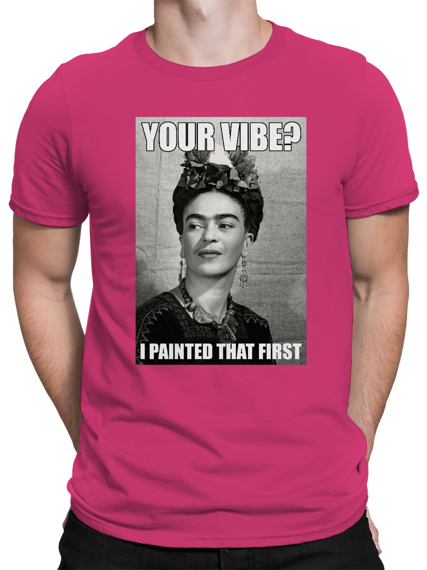 Frida Kahlo Iconic Artist Meme Men's T-shirt - Picture 8 of 15