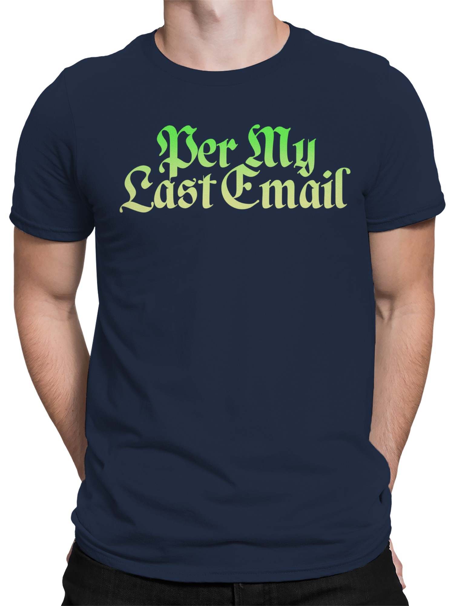 Camiseta para hombre Per My Last Email diseño retro - Imagen 5 de 9
