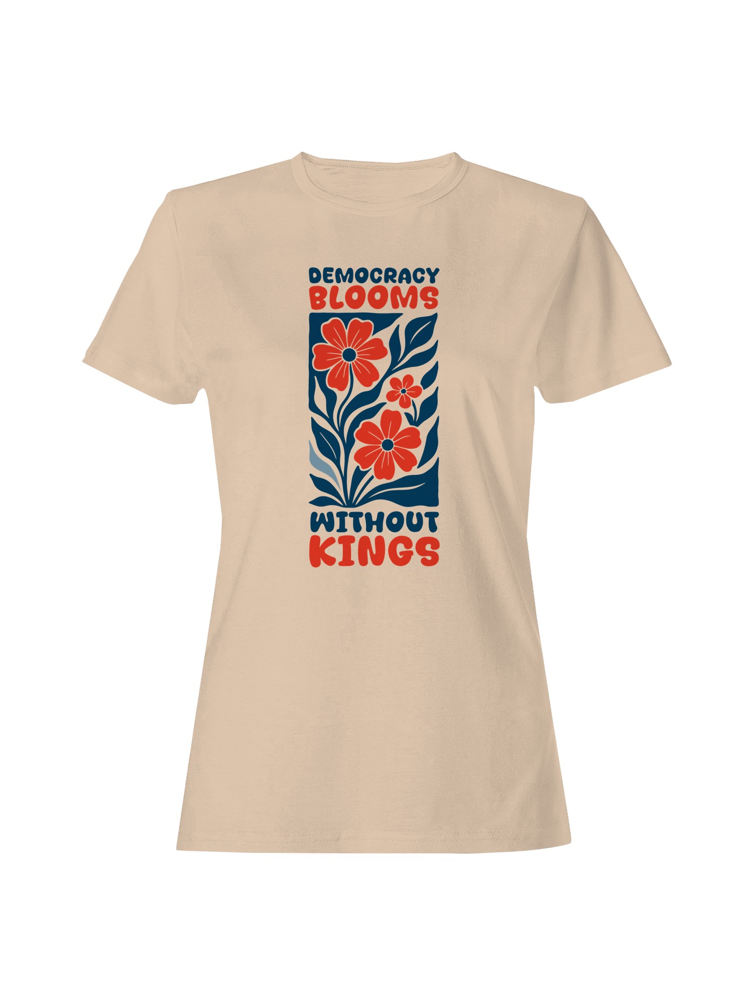 Democracy Blooms Without Kings Women's T-shirt - Picture 4 of 6