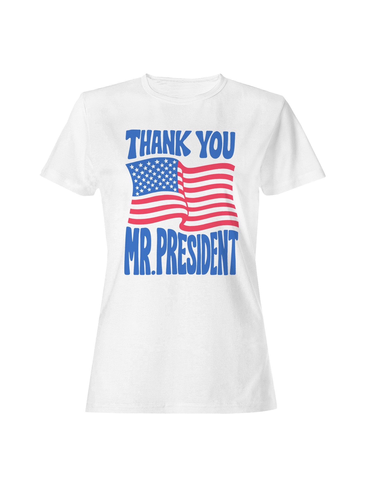 Thank You Mr. President Design Women's T-shirt - Picture 7 of 9