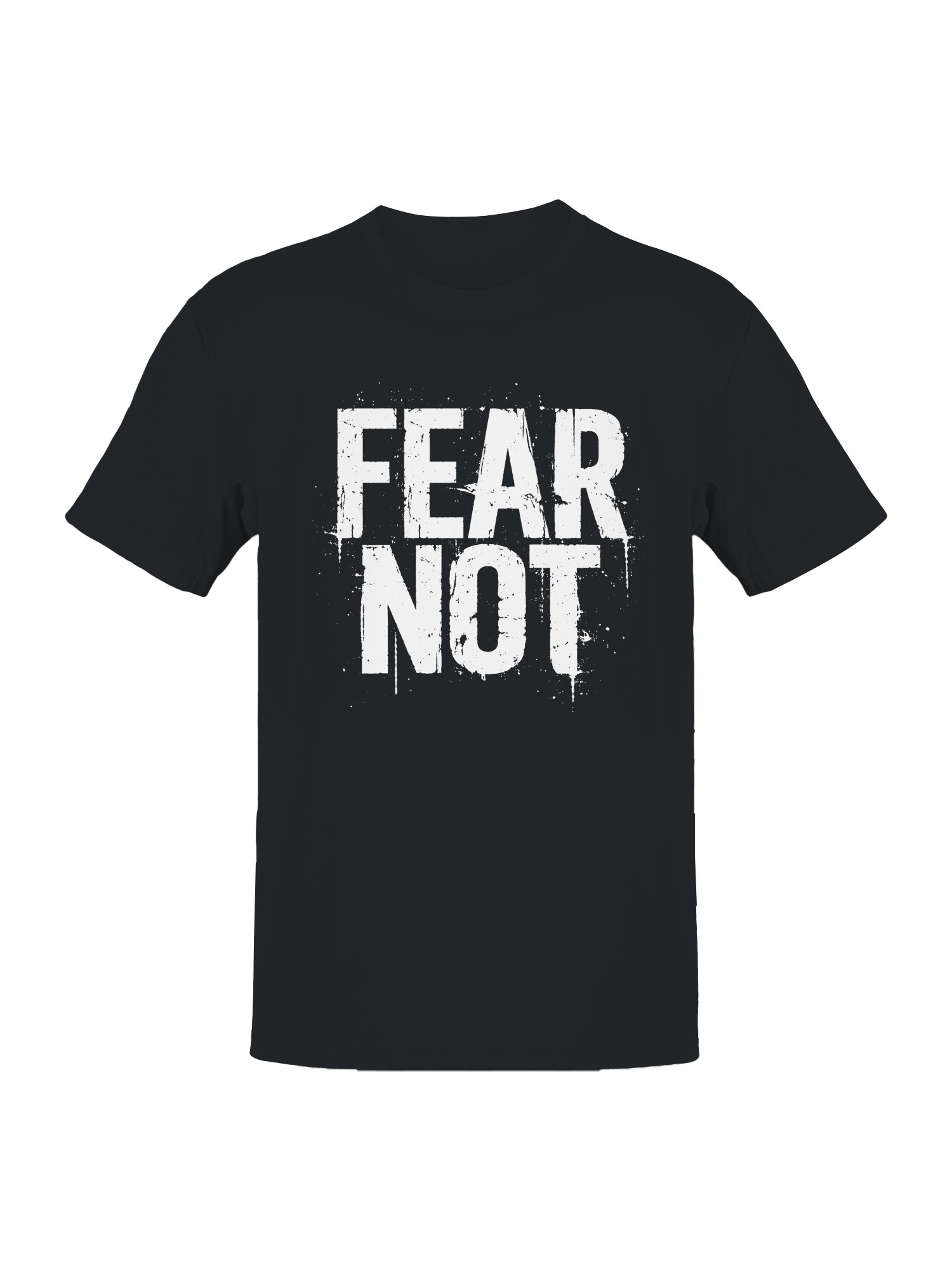Fear Not Inspirational Graphic Men’s T-shirt