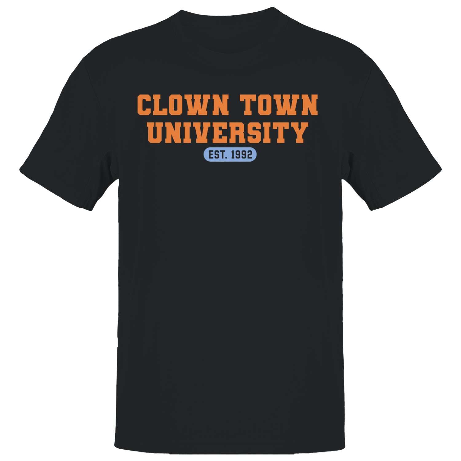 Clown Town University Est. 1992 Men’s T-shirt
