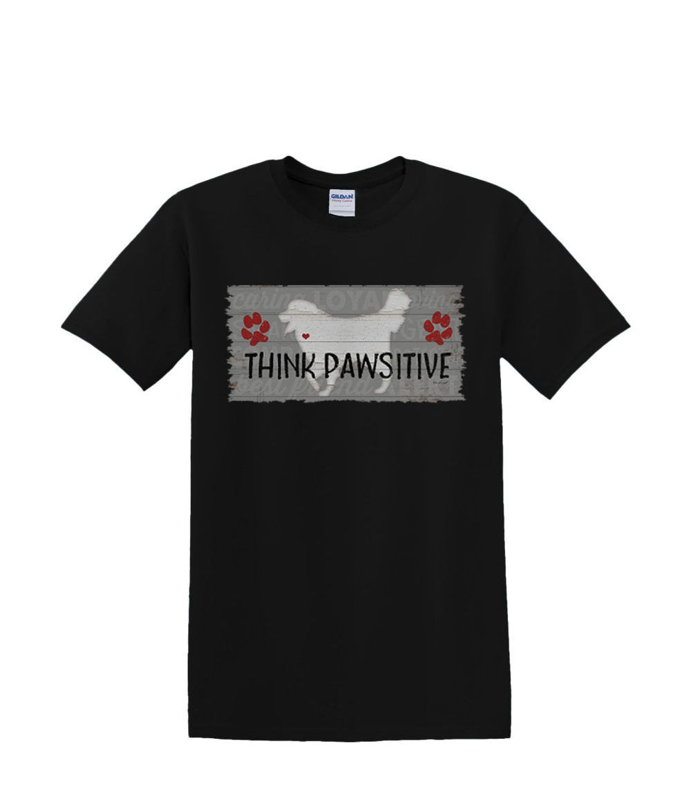 T-Shirt S to 2XL 3XL - THINK PAWSITIVE dog puppy animal fun adult - Picture 17 of 72