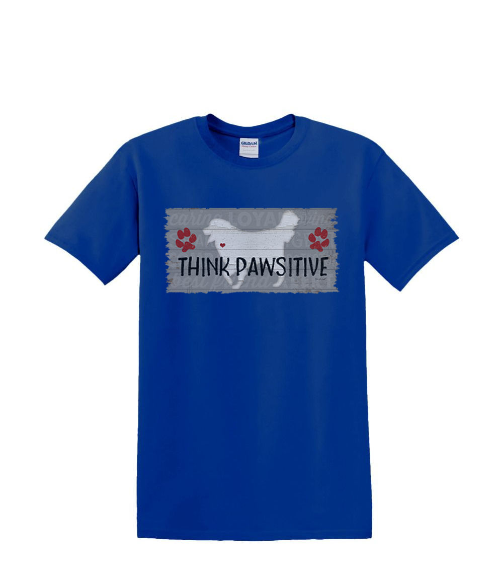 T-Shirt S to 2XL 3XL - THINK PAWSITIVE dog puppy animal fun adult - Picture 31 of 72
