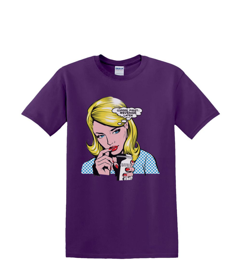 T-Shirt S to 2XL 3XL - COFFEE FIRST revenge later blonde comic fun adult - Picture 29 of 72
