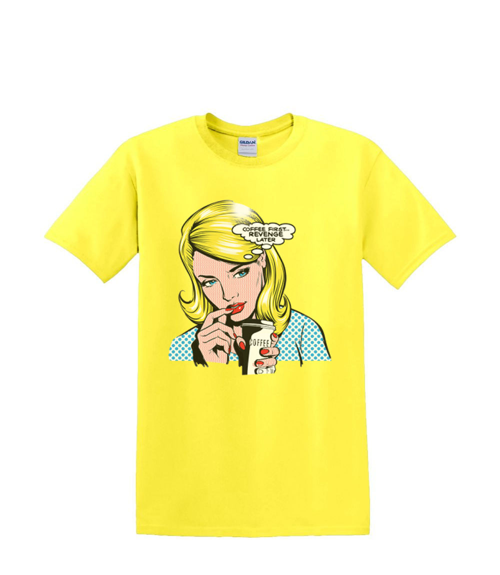 T-Shirt S to 2XL 3XL - COFFEE FIRST revenge later blonde comic fun adult - Picture 53 of 72