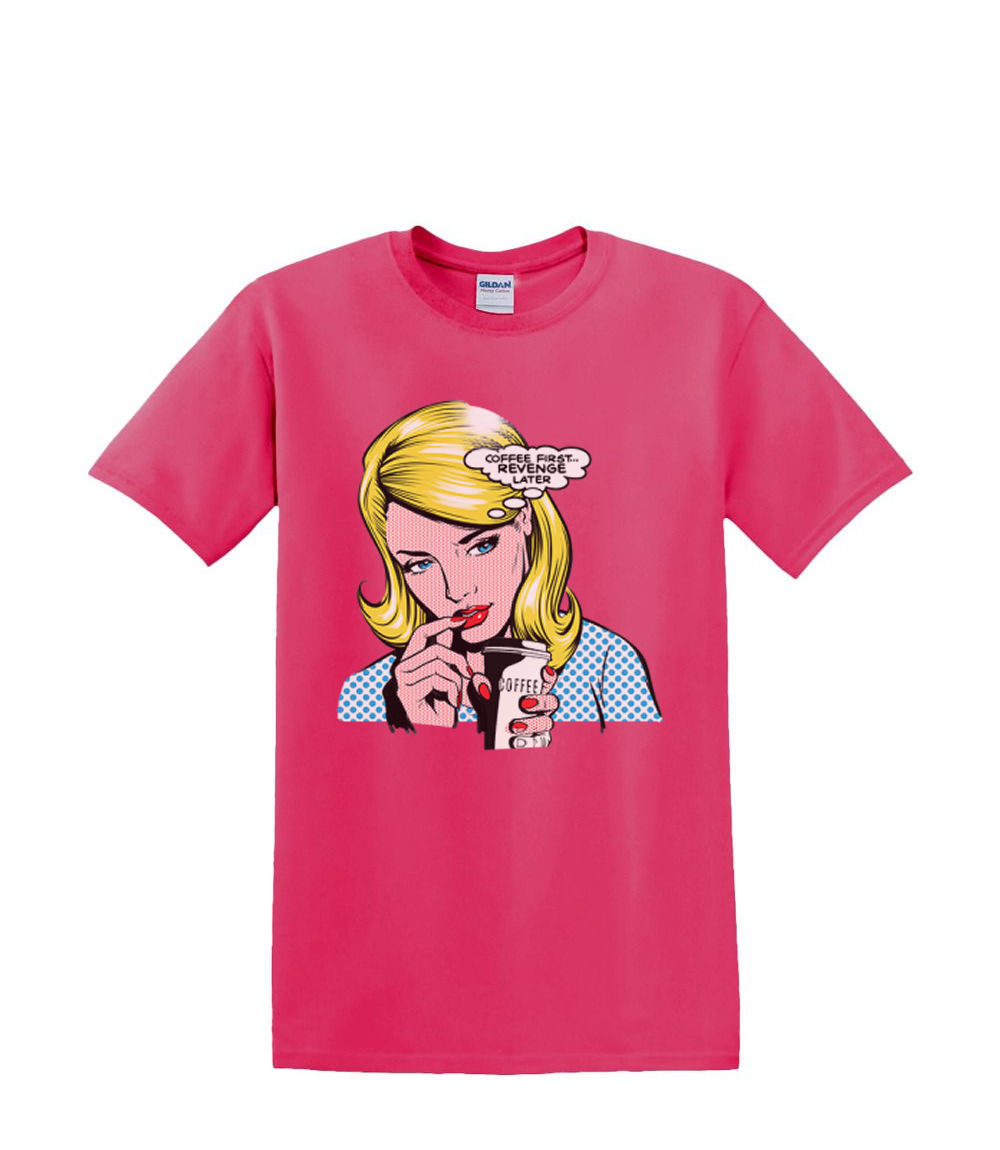 T-Shirt S to 2XL 3XL - COFFEE FIRST revenge later blonde comic fun adult - Picture 62 of 72