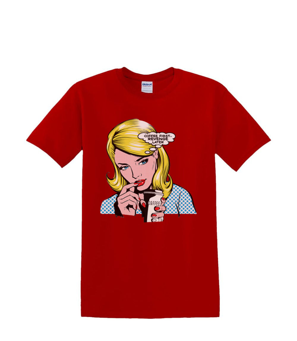 T-Shirt S to 2XL 3XL - COFFEE FIRST revenge later blonde comic fun adult - Picture 38 of 72