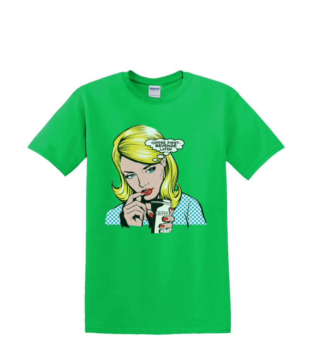 T-Shirt S to 2XL 3XL - COFFEE FIRST revenge later blonde comic fun adult - Picture 19 of 72