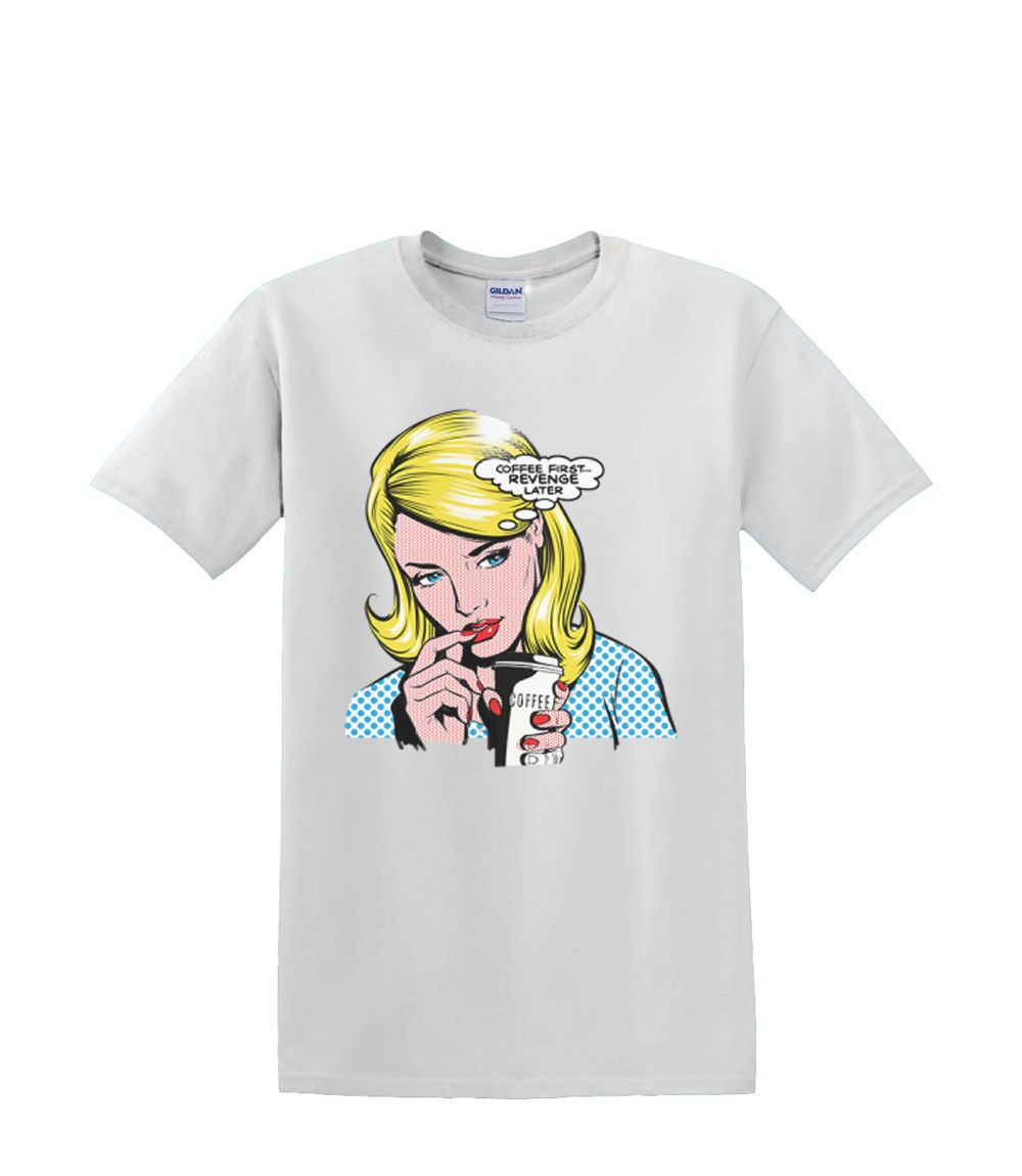 T-Shirt S to 2XL 3XL - COFFEE FIRST revenge later blonde comic fun adult - Picture 46 of 72