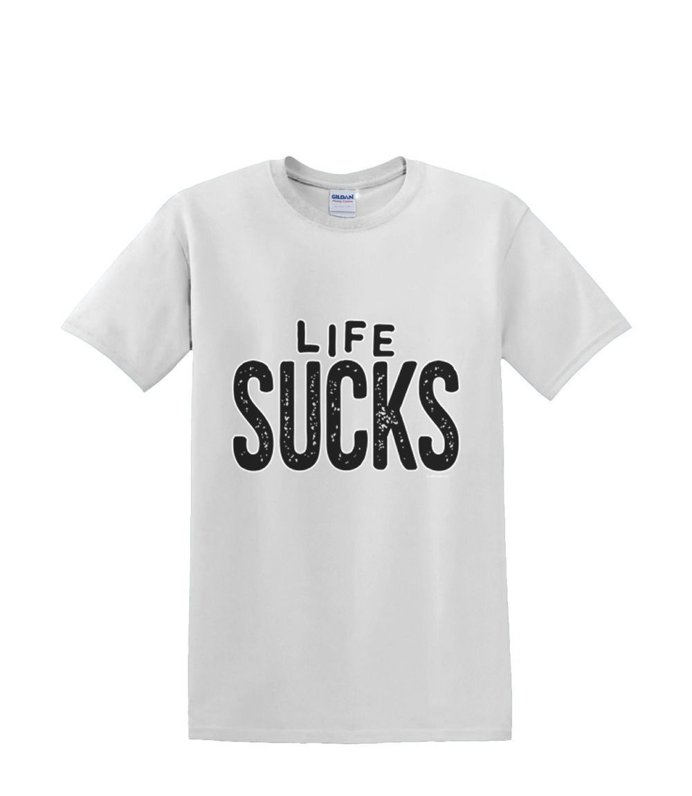 T-Shirt S to 2XL 3XL - LIFE SUCKS humor comic fun adult - Picture 48 of 72