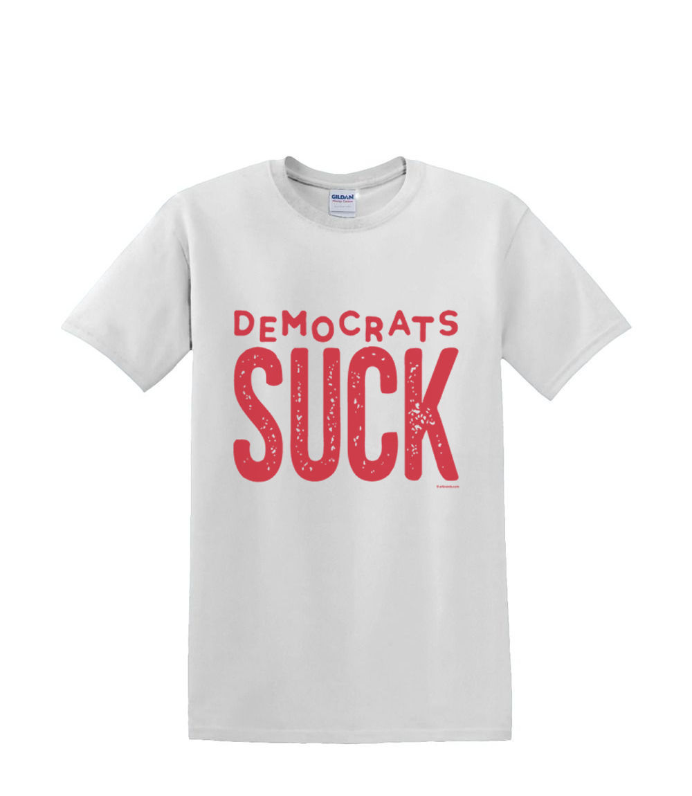 T-Shirt S to 2XL 3XL - DEMOCRATS SUCK humor political comic fun adult - Picture 47 of 72