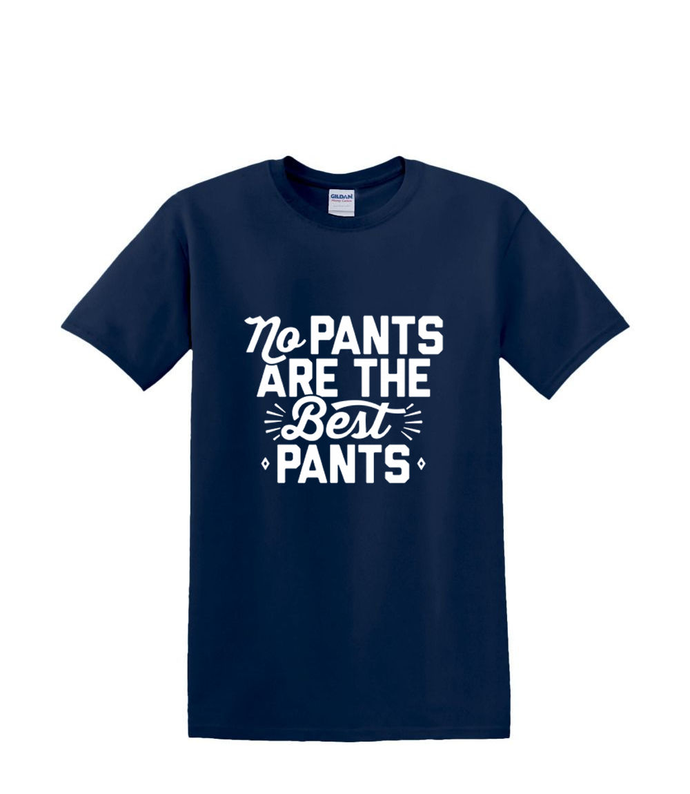 Da S a 2XL 3XL - NO PANTALONI sono i MIGLIORI - UMORISMO DIVERTENTE Adulto - Foto 38 di 54