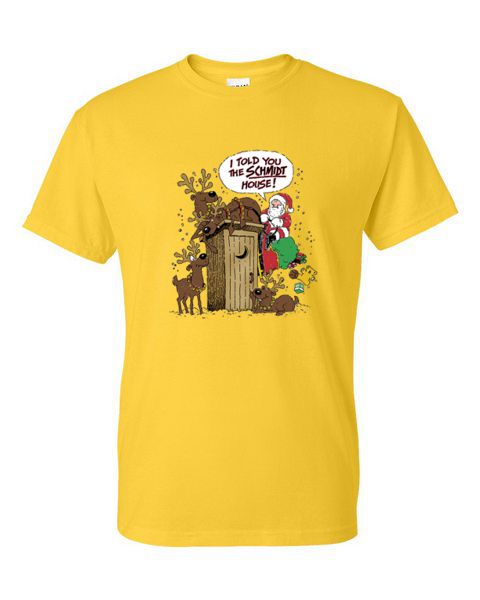 T-Shirt - I SAID THE SCHMIDT HOUSE - BABBO NATALE STAGIONALE DIVERTENTE Adulto - Foto 55 di 56