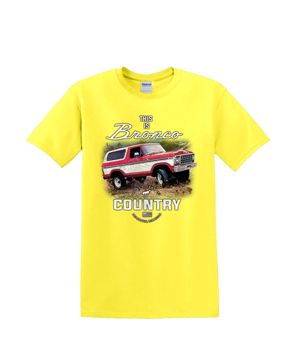 T-Shirt S to 2XL 3XL - BRONCO COUNTRY off road 4X4 suv fun adult - Picture 53 of 72
