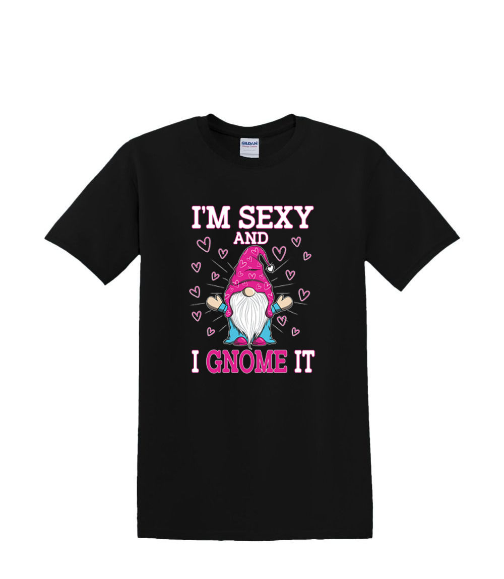 t-Shirt S to 2xl 3xl - I'M SEXY and i gNOME it! fun adult - Picture 13 of 72