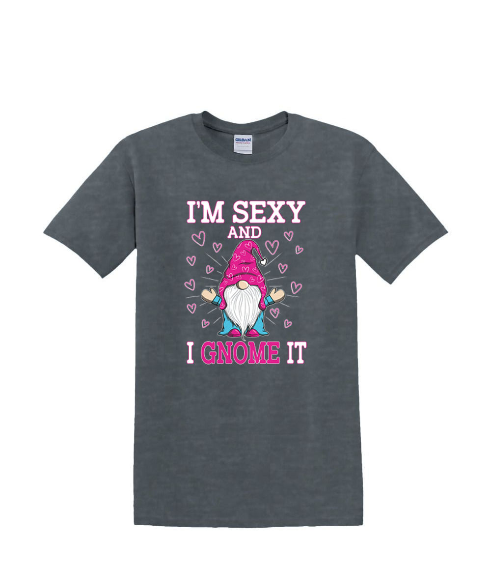 t-Shirt S to 2xl 3xl - I'M SEXY and i gNOME it! fun adult - Picture 55 of 72