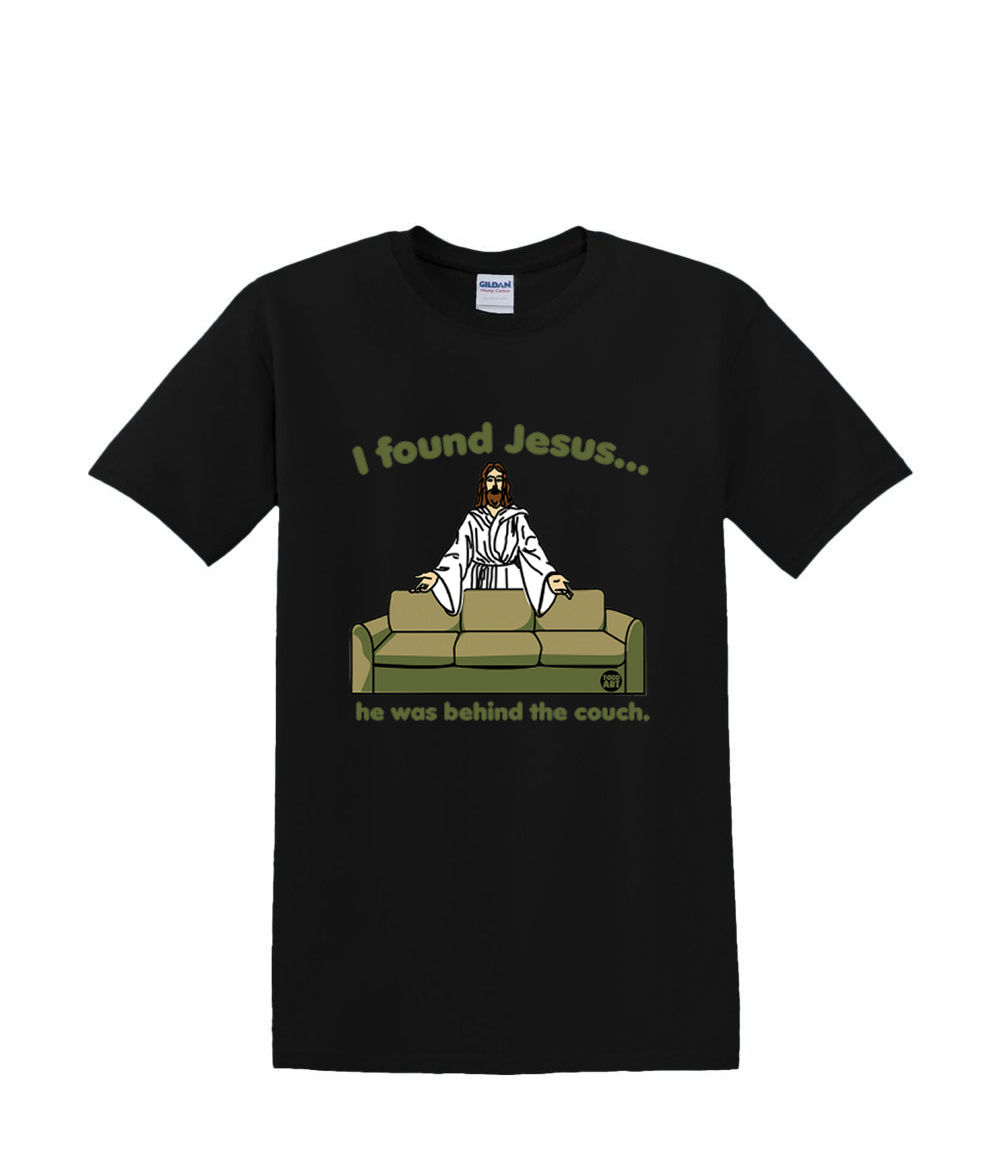 t-Shirt S to 2xl 3xl - i FOUND JESUS behind the couch fun humor adult - Picture 14 of 72