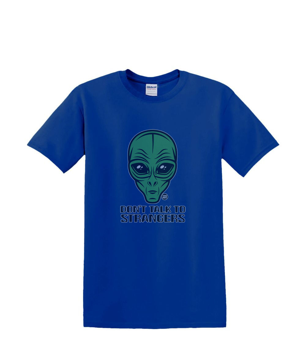 T-Shirt S to 2XL 3XL -DON'T Talk to STRANGERS - Alien UFO 420 Weed pOT Fun Adult - Picture 35 of 72