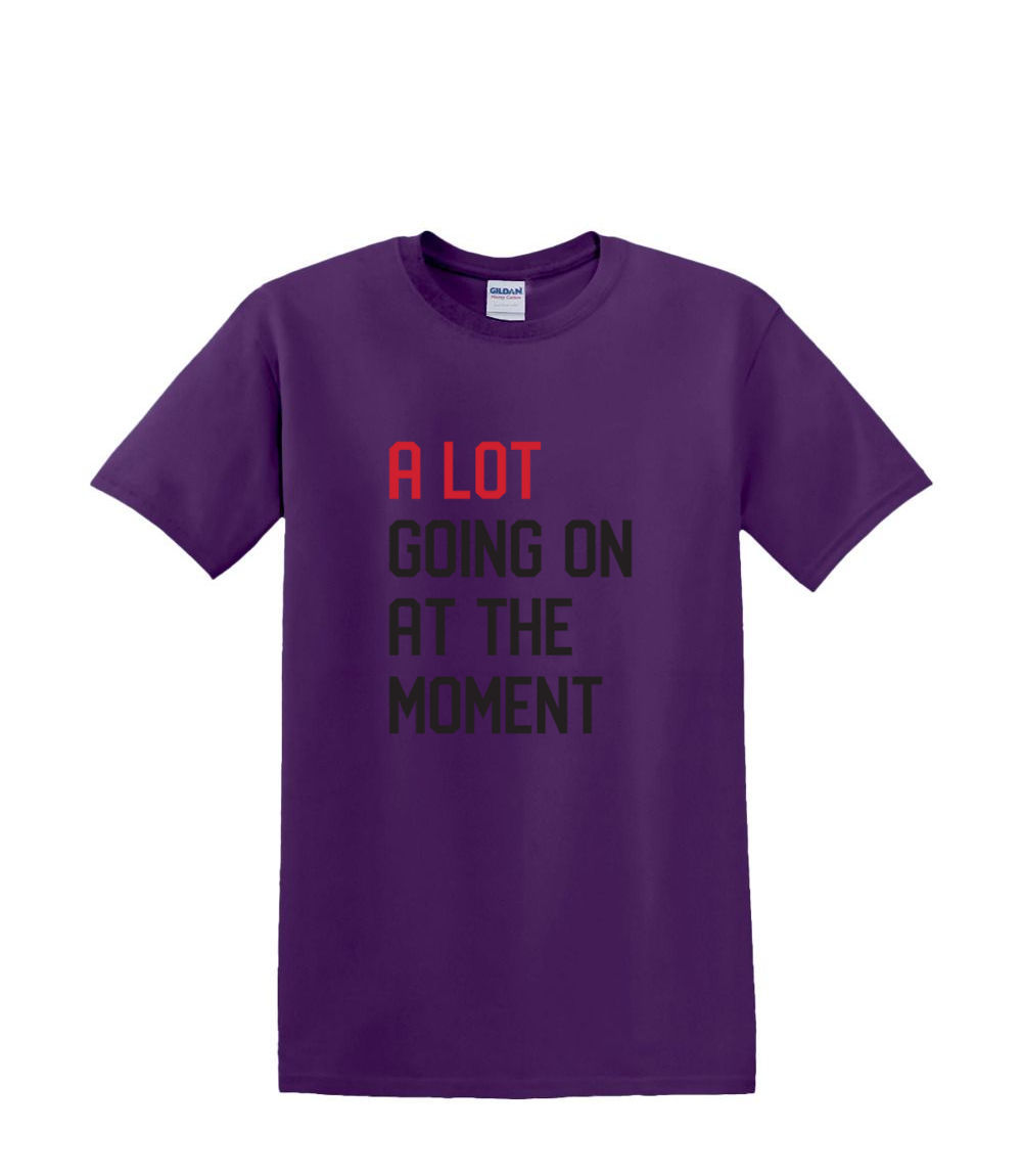T-Shirt S to 2XL 3XL -a LOT Going ON - Humor Fun Adult - Picture 26 of 72