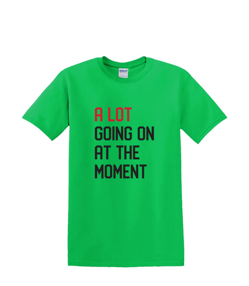T-Shirt S to 2XL 3XL -a LOT Going ON - Humor Fun Adult - Picture 22 of 72
