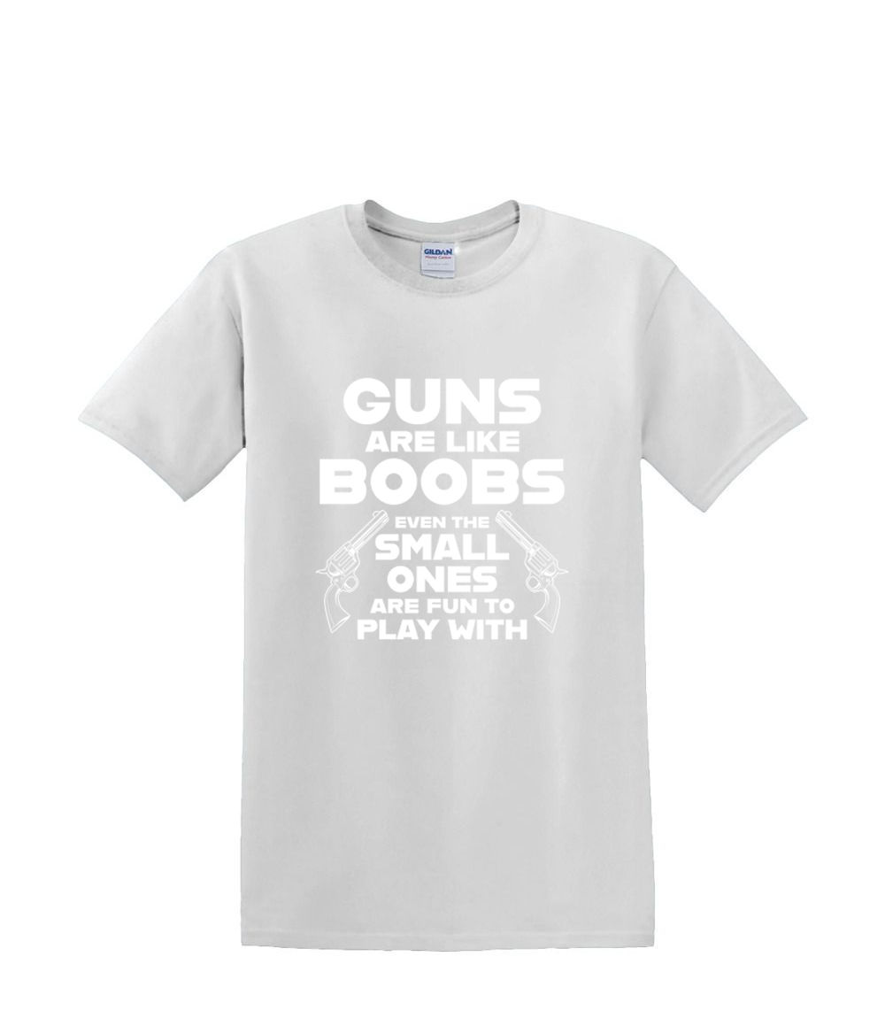 T-Shirt S to 2XL 3XL -GUNS are like BOOBS fun humor adult - Picture 46 of 72