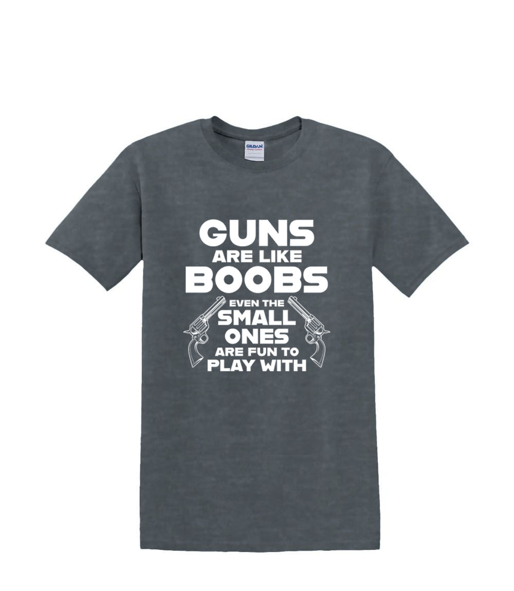 T-Shirt S to 2XL 3XL -GUNS are like BOOBS fun humor adult - Picture 58 of 72