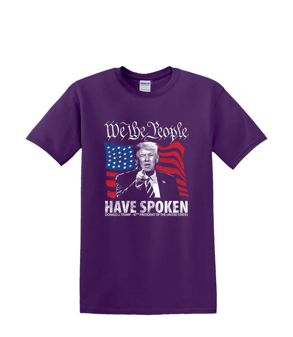 T-Shirt S to 2XL 3XL - TRUMP We the People Have Spoken-Political Humor Fun Adult - Picture 21 of 54