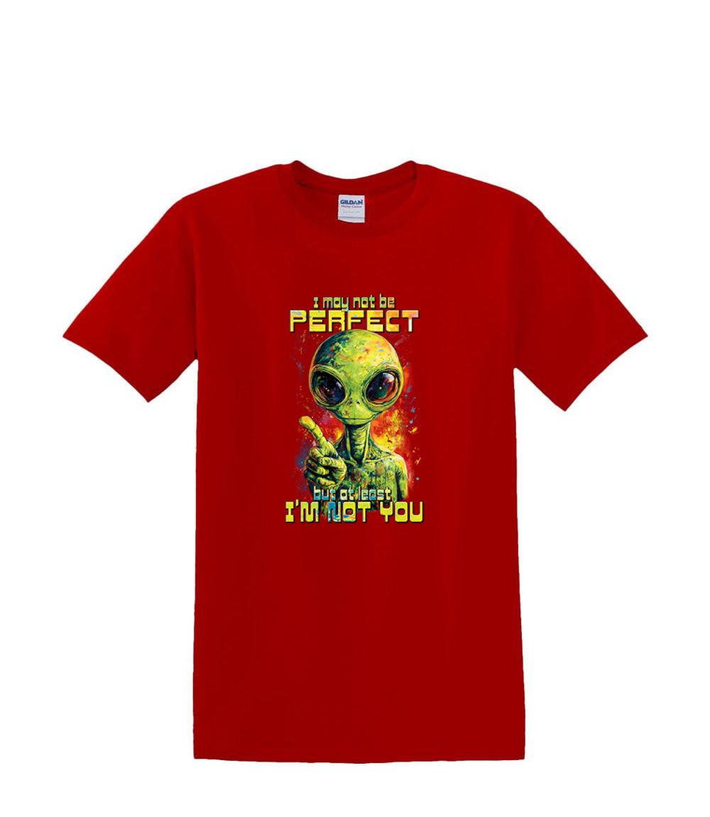 S to 2XL 3XL - NOT PERFECT alien but at least I'm not you space - funny humor - Picture 39 of 72