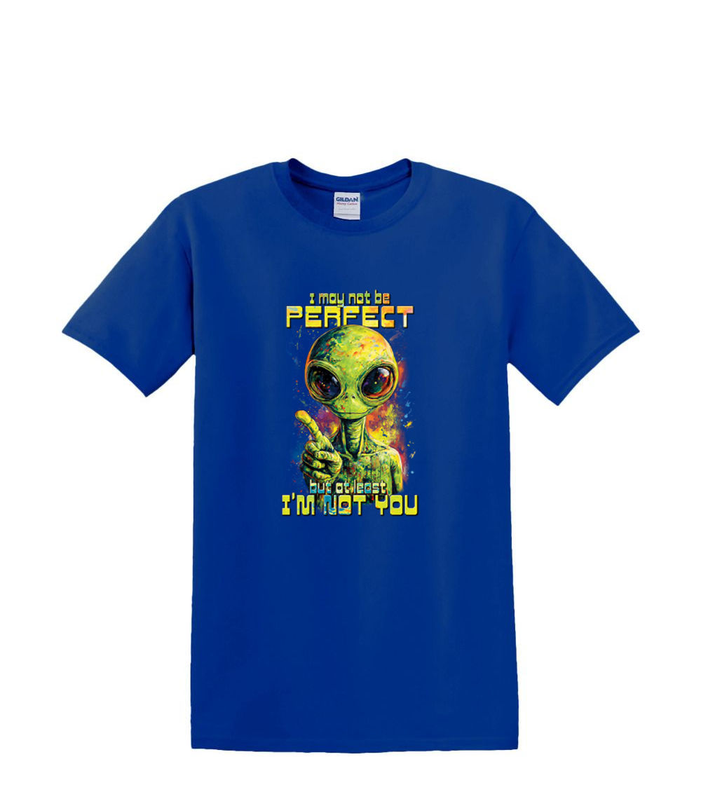 S to 2XL 3XL - NOT PERFECT alien but at least I'm not you space - funny humor - Picture 32 of 72