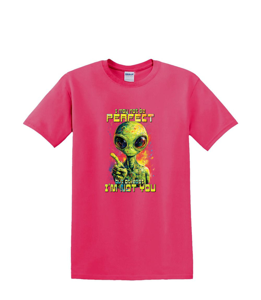 S to 2XL 3XL - NOT PERFECT alien but at least I'm not you space - funny humor - Picture 61 of 72