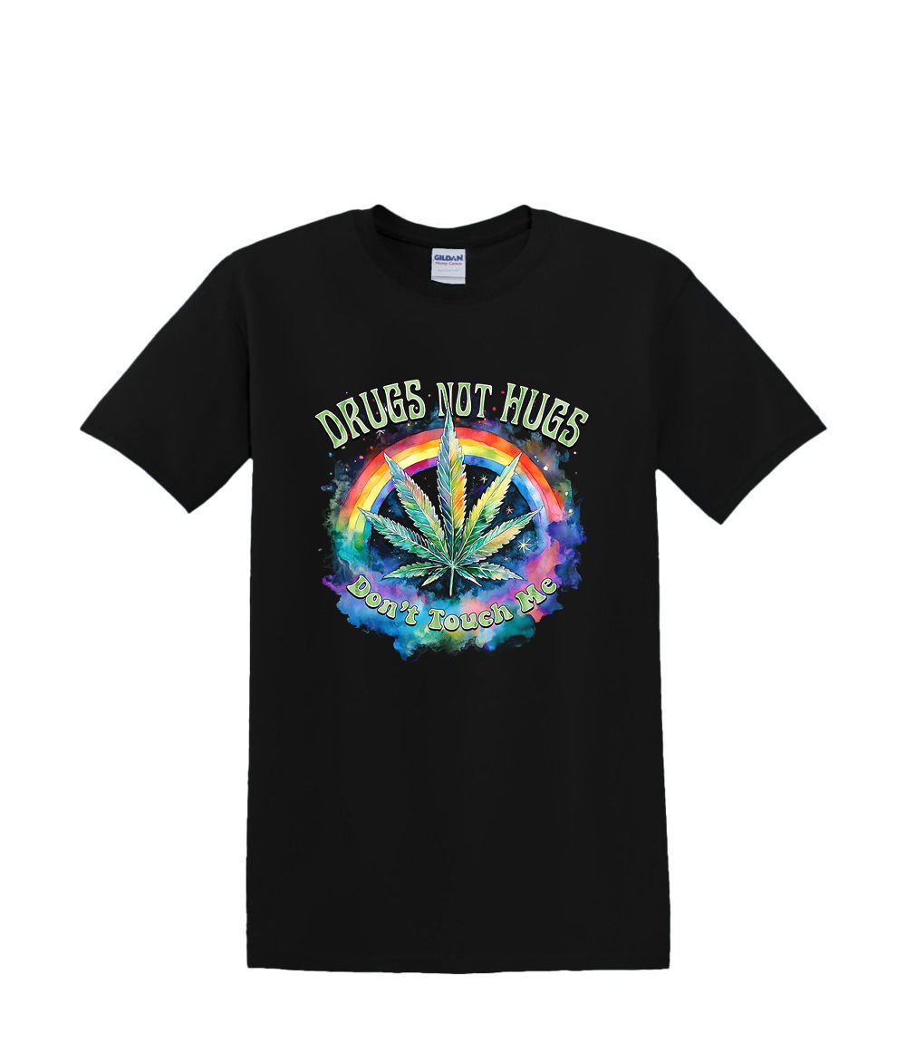 S to 2XL 3XL - DRUGS not HUGS don't touch me - funny weed 420 fun humor adult - Picture 15 of 72