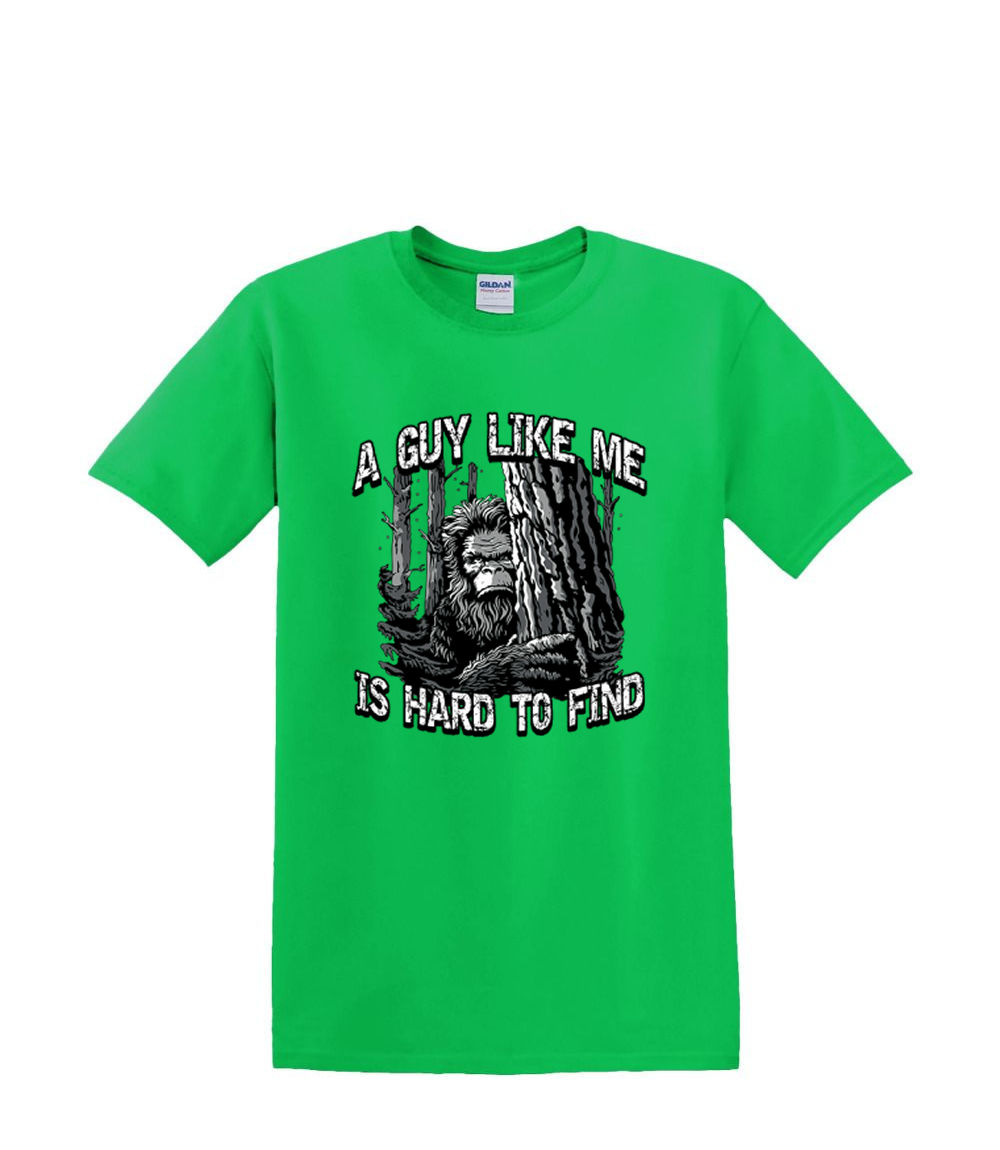 T-Shirt S to 2XL 3XL - YOU can:t find a GUY like ME - bigfoot sasquatch yeti Fun - Foto 20 di 72