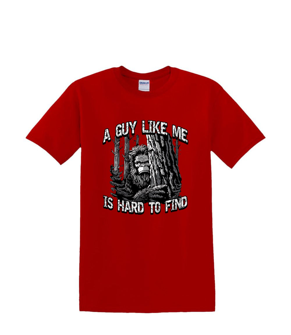 T-Shirt S to 2XL 3XL - YOU can:t find a GUY like ME - bigfoot sasquatch yeti Fun - Foto 38 di 72