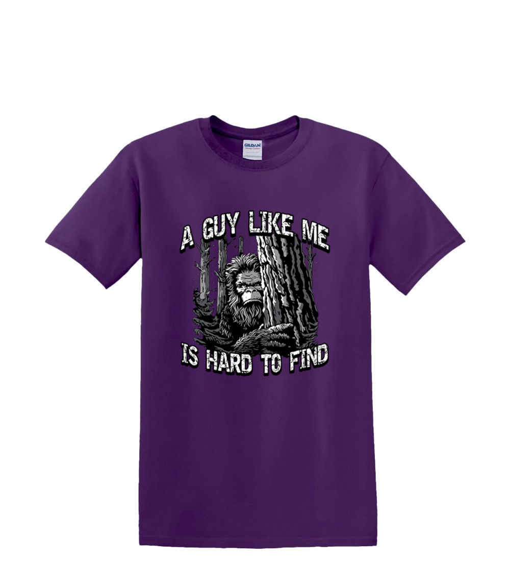 T-Shirt S to 2XL 3XL - YOU can:t find a GUY like ME - bigfoot sasquatch yeti Fun - Foto 25 di 72