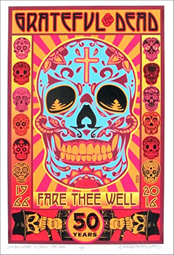 Grateful Dead Poster 1966-2016 50th Fare Thee Well Hand-Signed AP