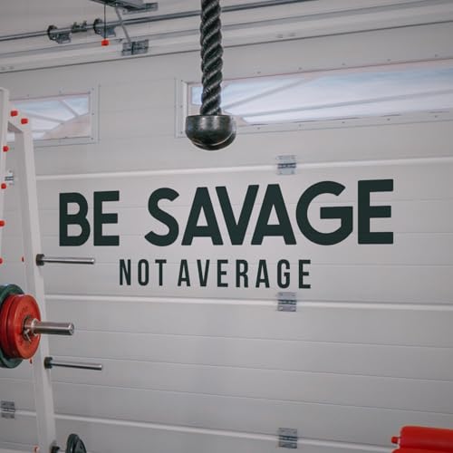 Be Savage Not Average Motivational Inspirational Wall Decal Sticker Quote Decor