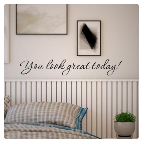 You Look Great Today Motivational Inspirational Wall Decal Sticker Quote Decor
