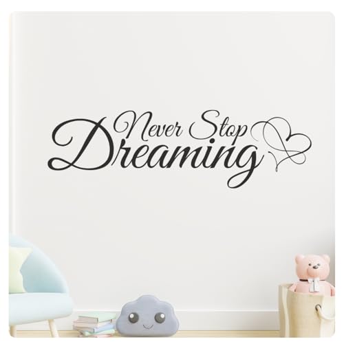 Never Stop Dreaming Motivational Inspirational Wall Decal Sticker Quote Decor