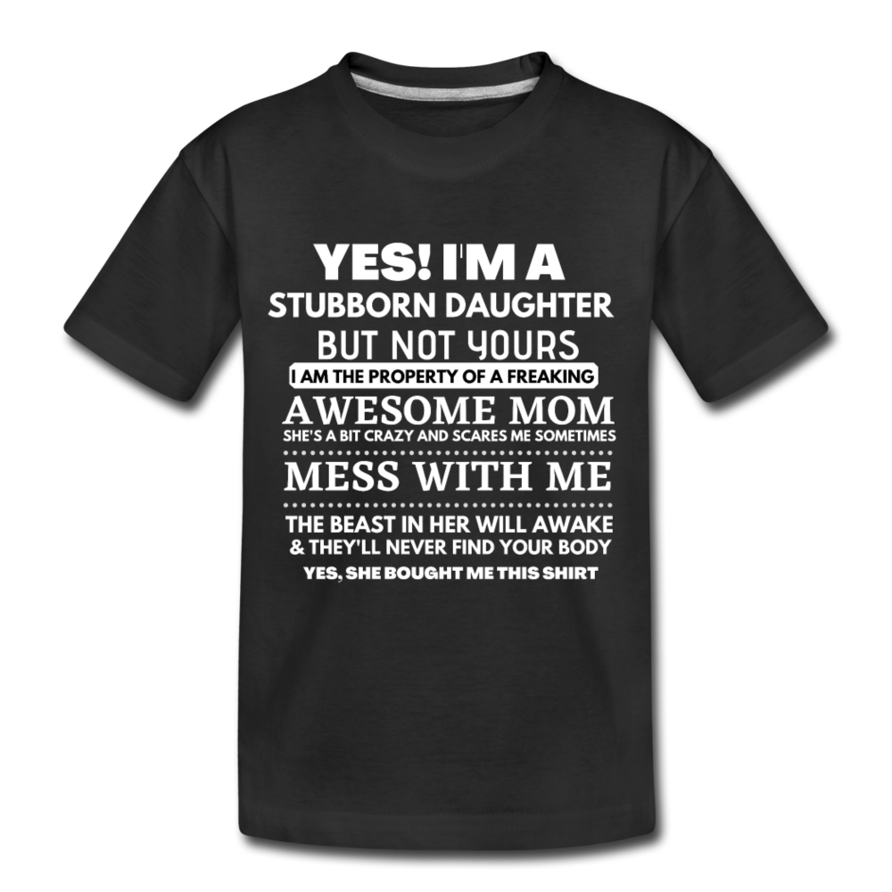 Stubborn Daughter Kid’s Premium Organic T-Shirt - Picture 2 of 4
