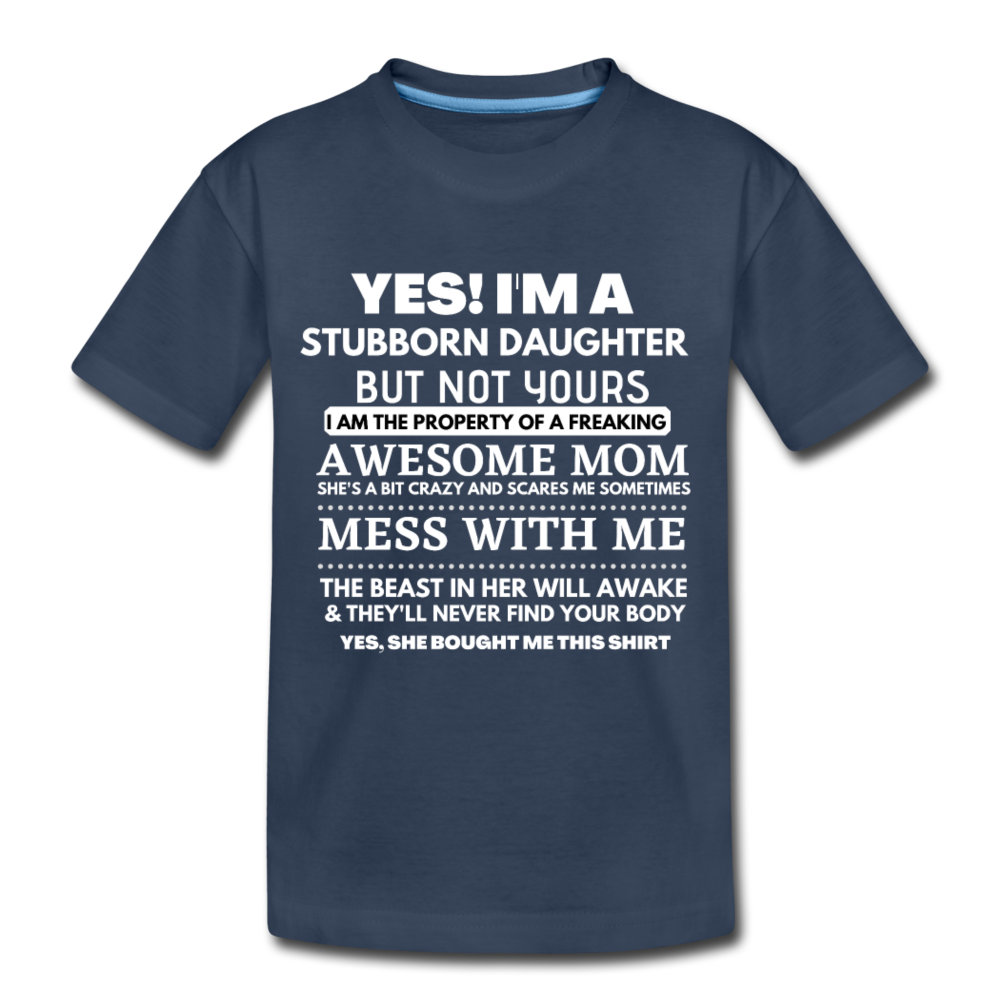 Stubborn Daughter Kid’s Premium Organic T-Shirt - Picture 4 of 4