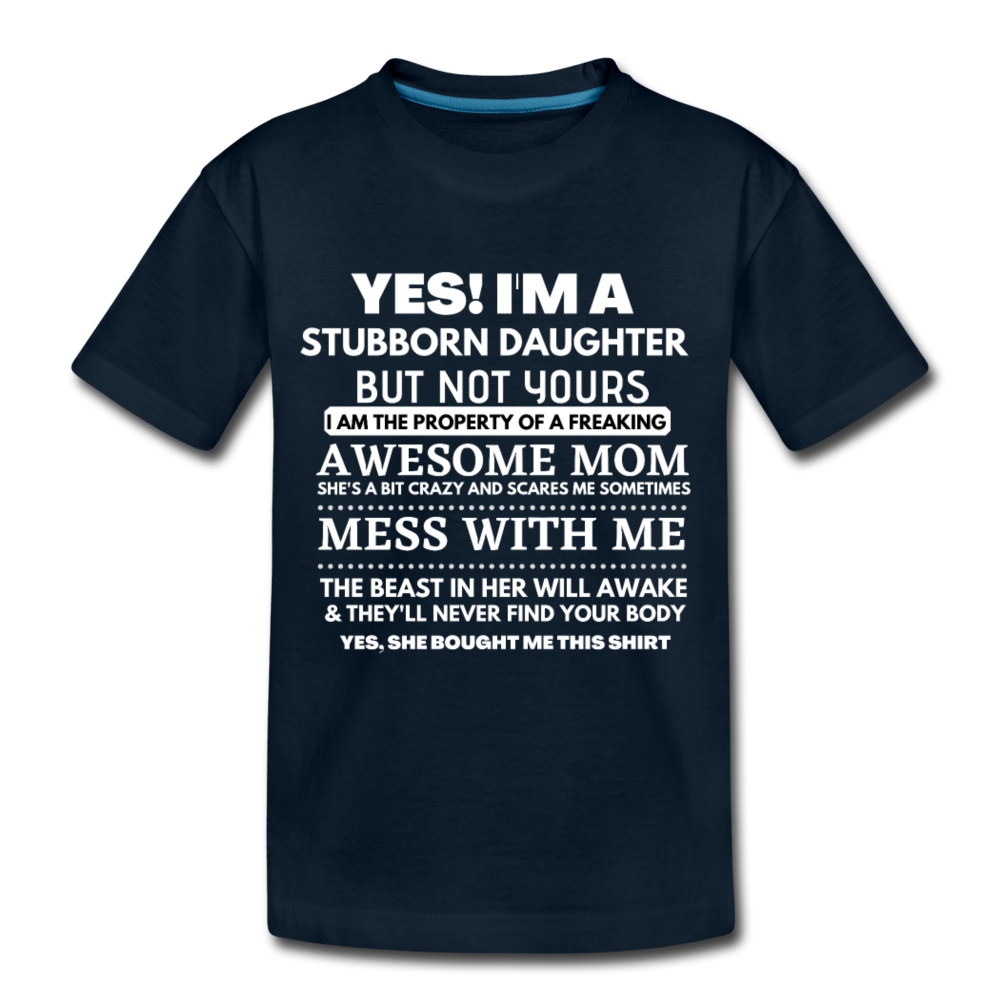 Stubborn Daughter Kid’s Premium Organic T-Shirt - Picture 3 of 4