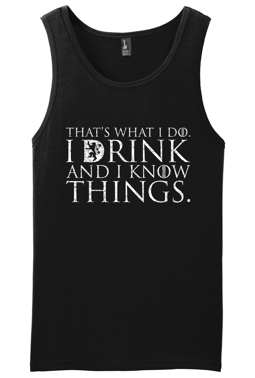 I Drink and I Know Things Tank Top Muscle Fitness Shirt TV Show Stark Games Arya
